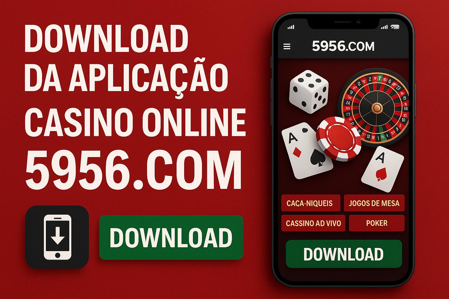 Baixar o 5956.COM Cassino App